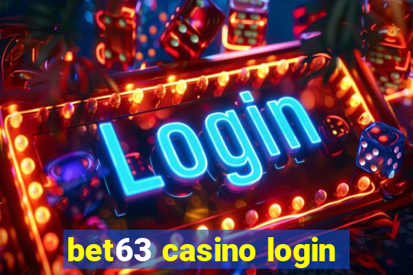 bet63 casino login